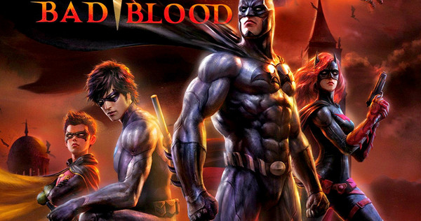 Batman Bad Blood Batman Bad Blood